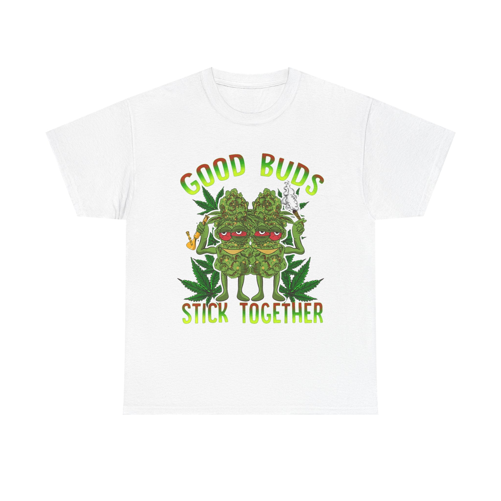 Good Buds Stick Together T-Shirt